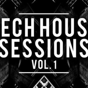 Tech House Sessions Vol.1 (Sample Packs)