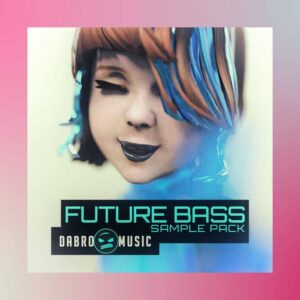 DABRO Music - Future Bass (Sample Packs)
