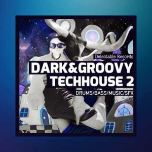 Dark And Groovy Tech House 02 (Sample Packs)