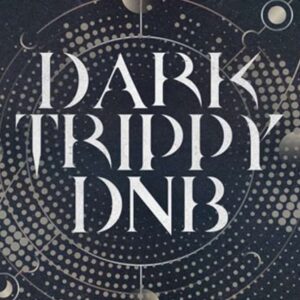 Dark Trippy DnB (Sample Packs)