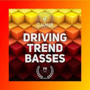 Flagman Driven Trend Basses (Sample Packs)