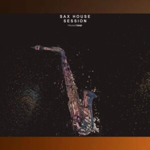 Sax House Session (Sample Packs)