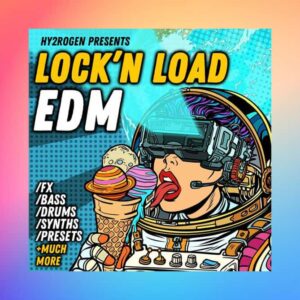 Lock'N Load EDM (Sample Packs)