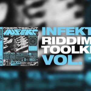 INFEKT - Riddim Toolkit (Sample Packs)