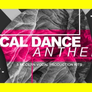 Samplestar Vocal Dance Anthems (Sample Packs)