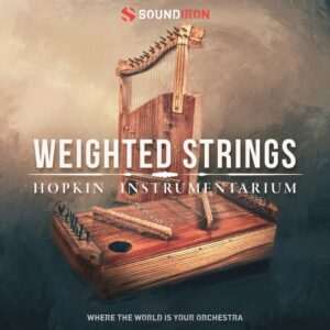 Soundiron –  Hopkin Instrumentarium Weighted Strings
