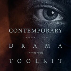 Spitfire Audio - Contemporary Drama Toolkit