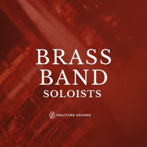 Fracture Sounds - Brass Band Soloists