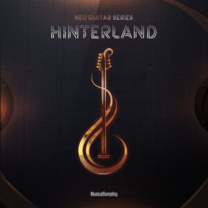 Musical Sampling - Neo Guitar Series Hinterland