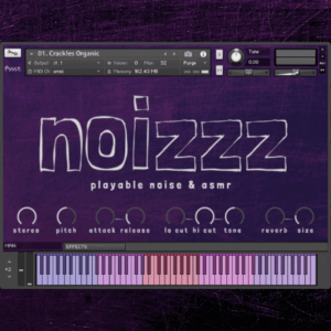 Pssst Instruments - Noizzz Playable Noise & ASMR